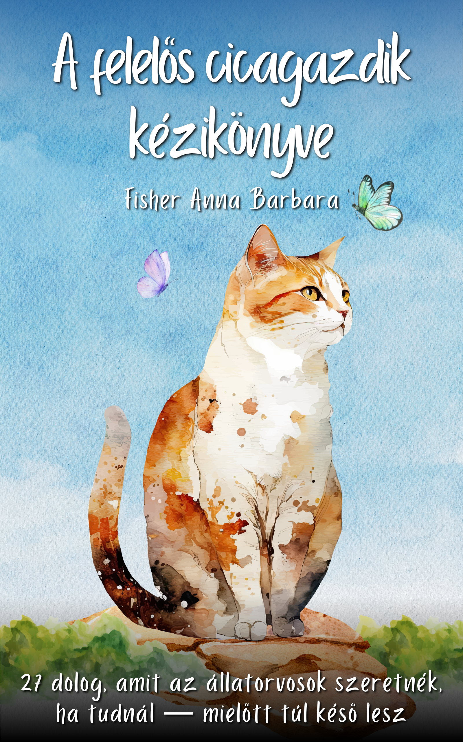 A felelős cicagazdik kézikönyve